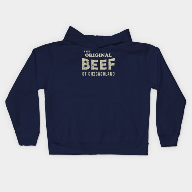 The Original Beef of Chicagoland 2017 Kids Hoodie by JCD666